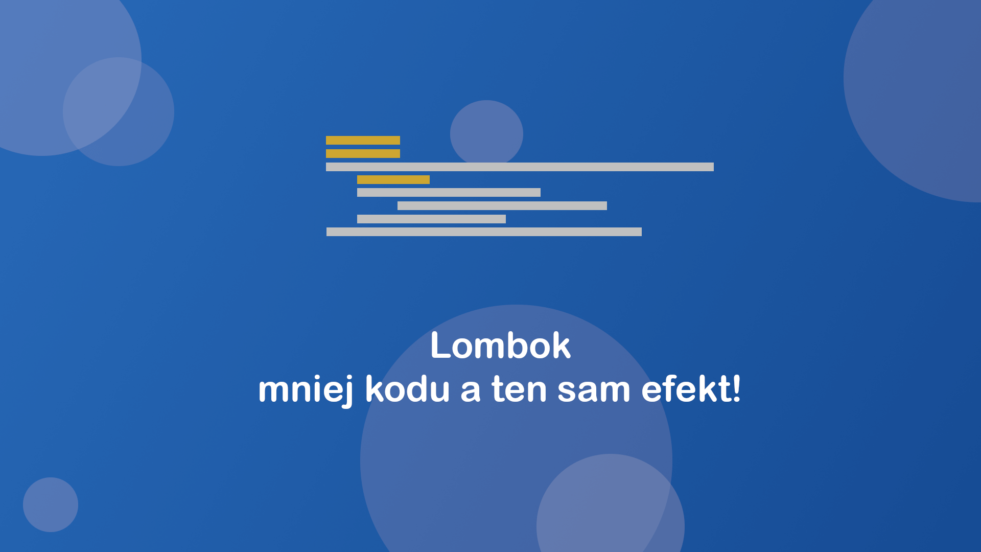 Lombok – mniej kodu a ten sam efekt!